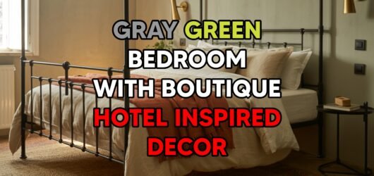15 Gray Green Bedroom Ideas for a Modern Boutique-Hotel Retreat
